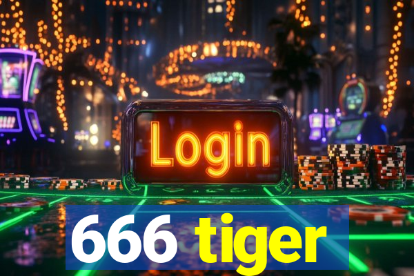 666 tiger
